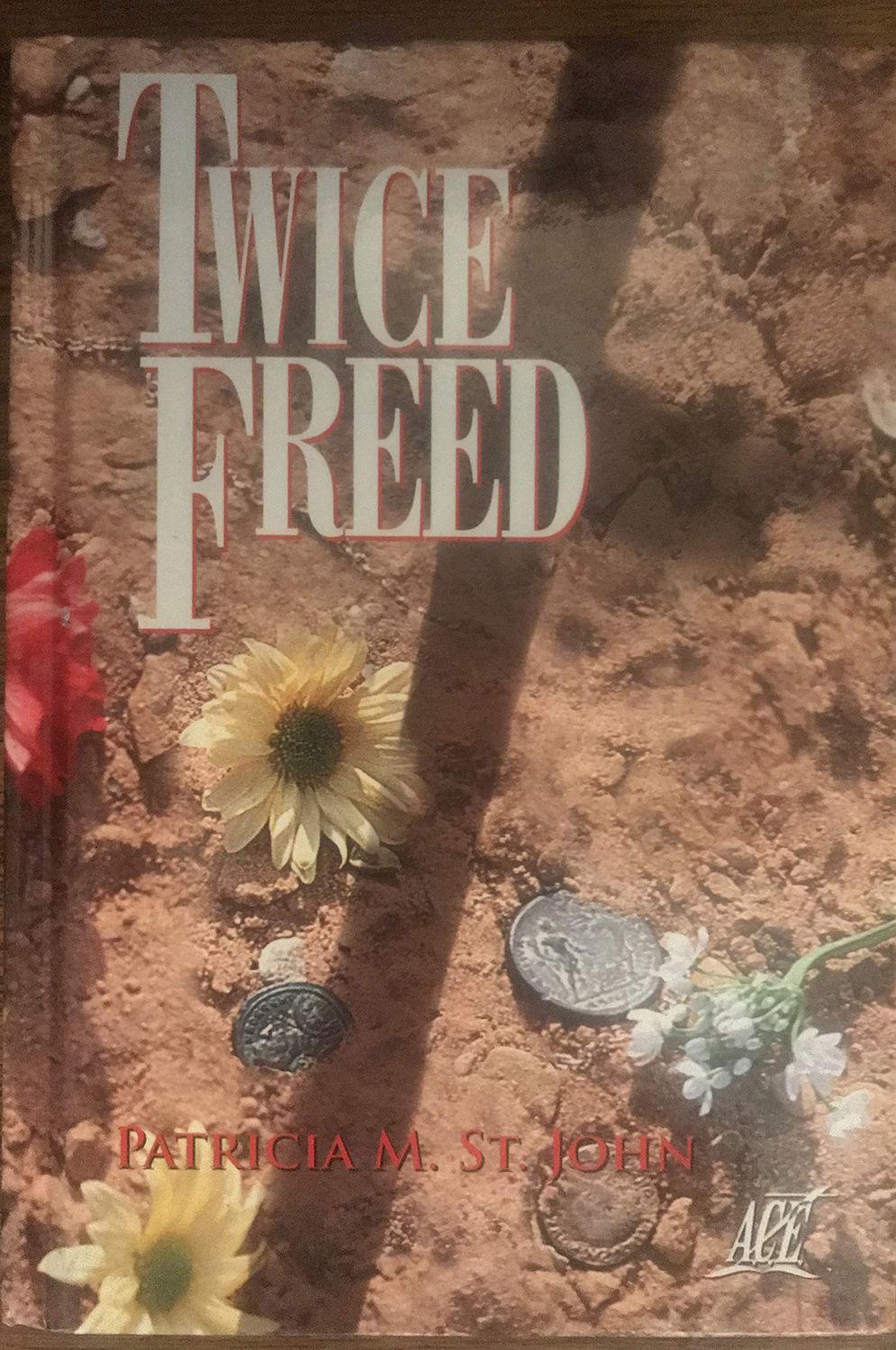 Twice Freed..