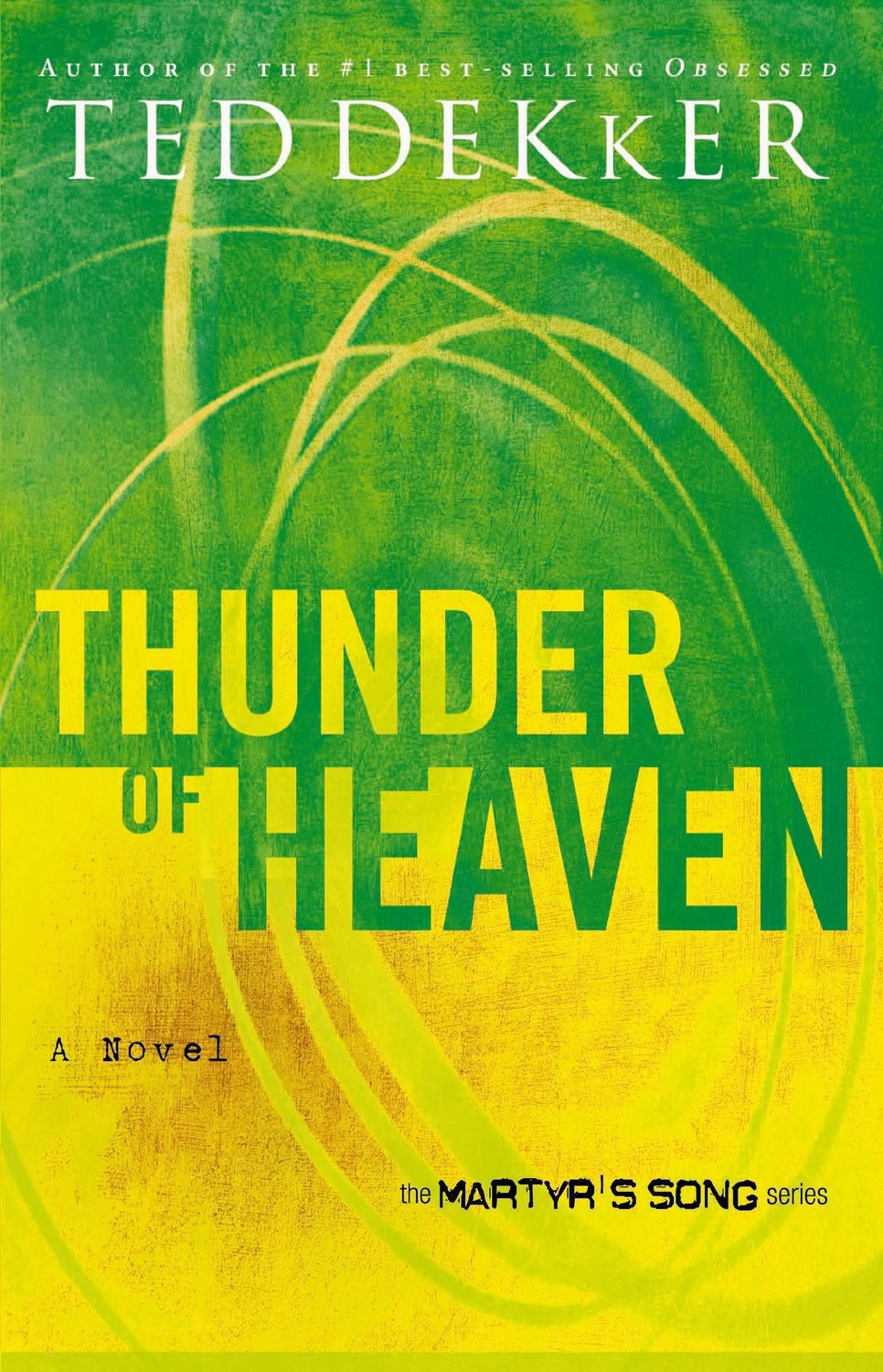 Thunder of Heaven (Martyr's Song, Book 3)..