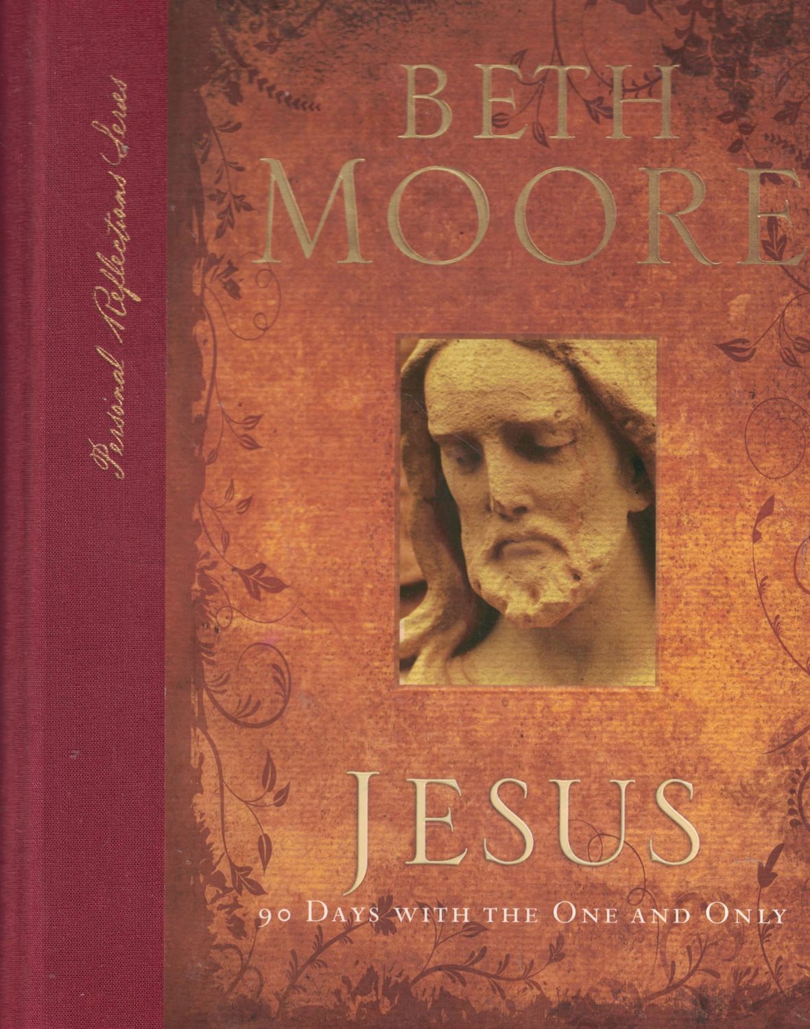 Jesus: 90 Days With the One and Only (Personal Reflections)..