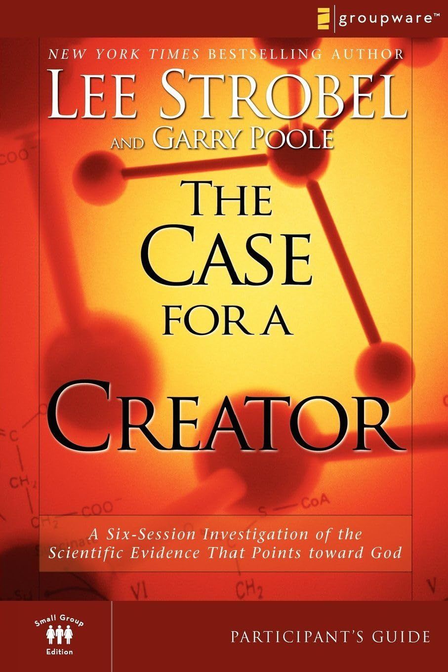 The Case for a Creator Participant's Guide..