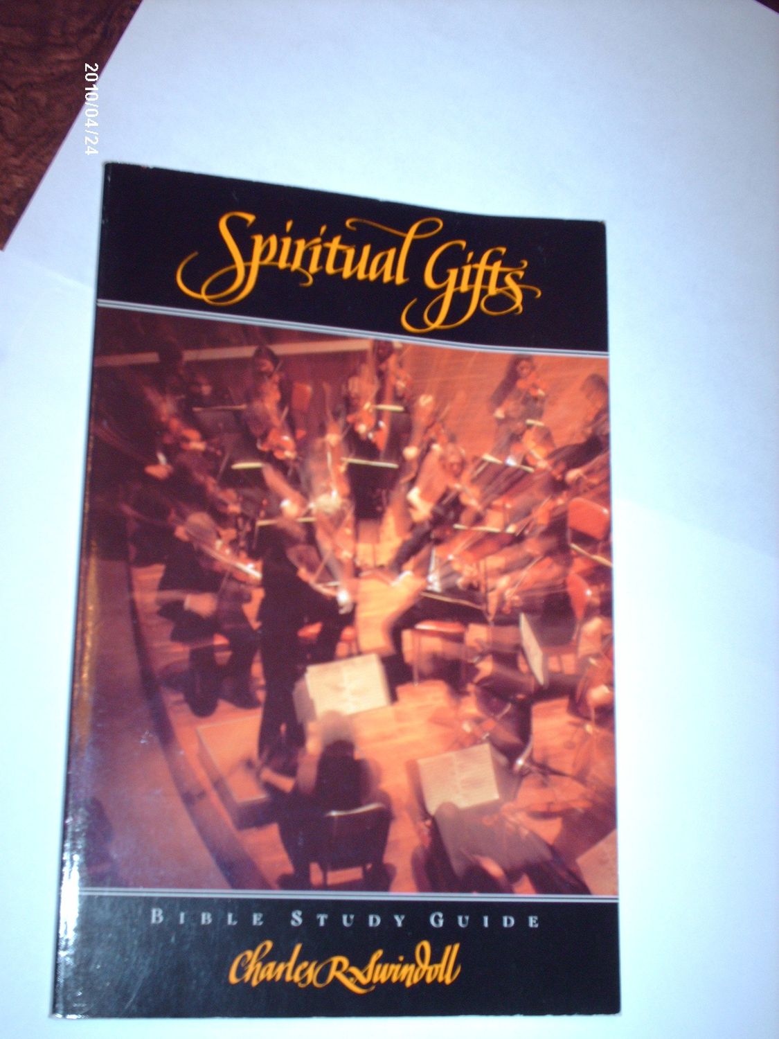 Spiritual Gifts: Bible Study Guide...
