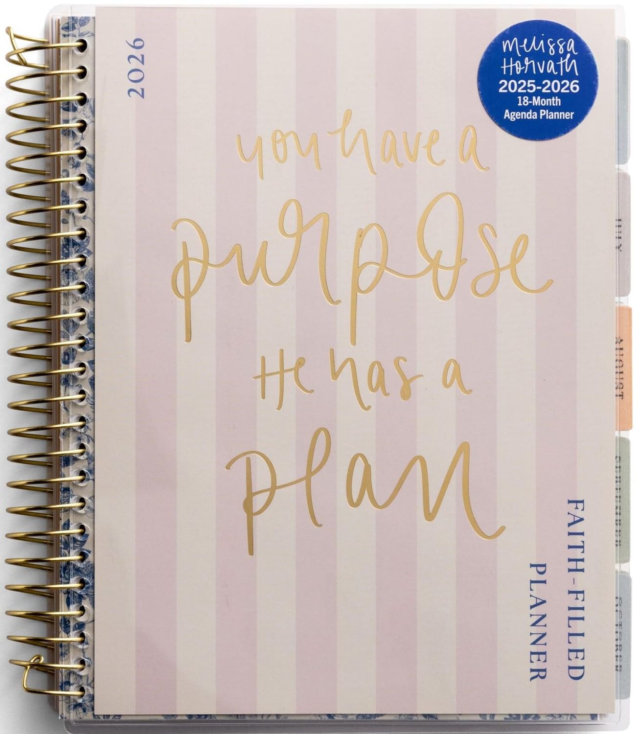You Have a Purpose He Has a Plan -2025-2026 18-Month Devotional Planner (July 2025 - December 2026)