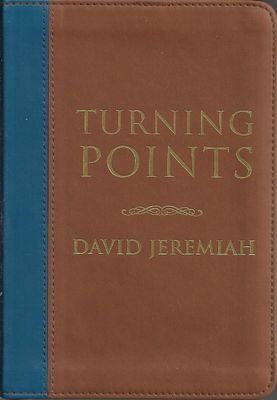 TURN POINTS FINDING MOMENTS OF DECISION IN THE PRESENCE OF GOD (DEVOTIONS FOR EVERY DAY OF THE YEAR)..