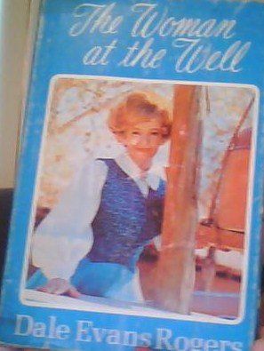 The woman at the well....