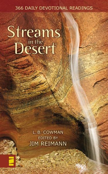Streams in the Desert: 366 Daily Devotional Readings...