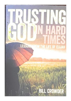 Trusting God in Hard Times..