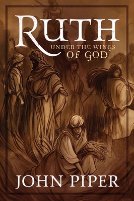 Ruth: Under the Wings of God...