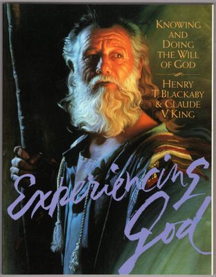 Experiencing God: Knowing And Doing The Will Of God (workbook)...