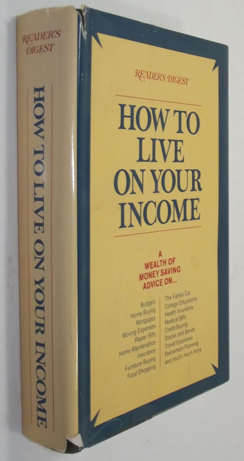 How to live on your income....