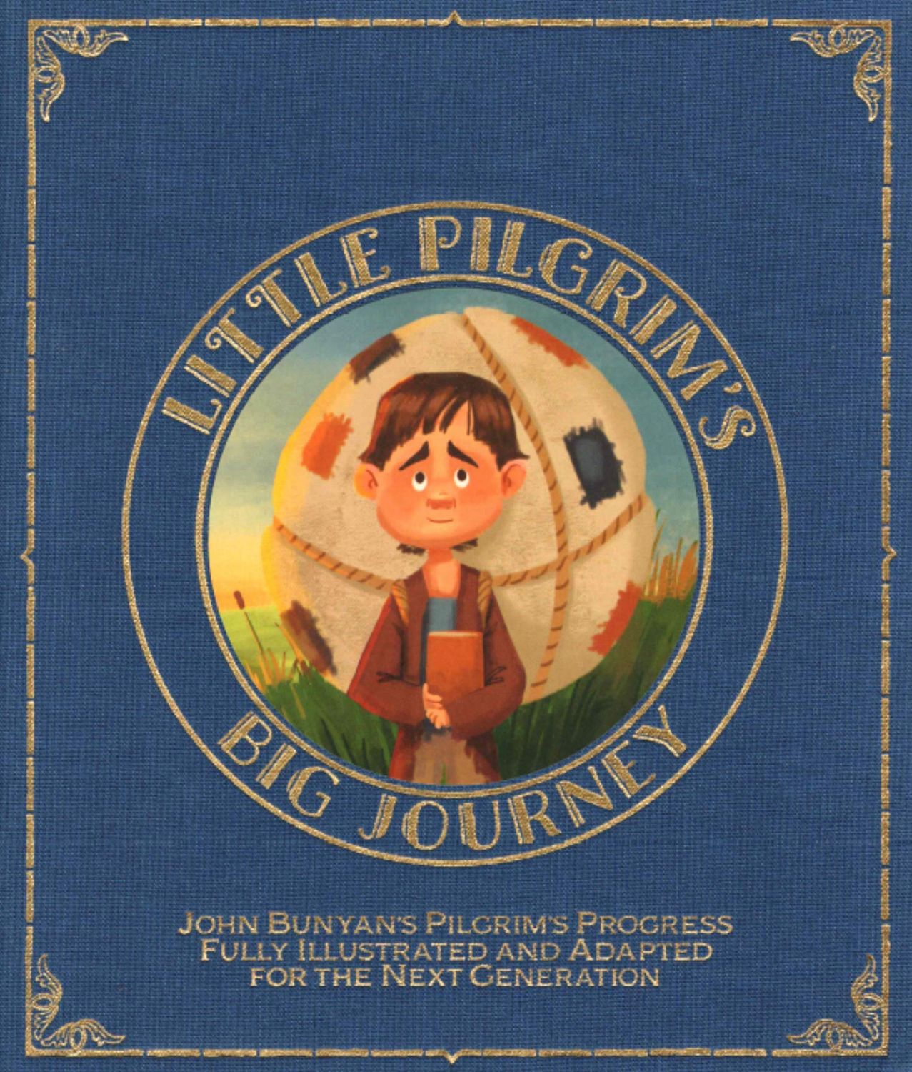 Little Pilgrim&#39;s Big Journey: John Bunyan&#39;s Pilgrim&#39;s Progress Fully Illustrated &amp; Adapted for Kids...