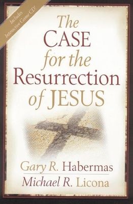 The Case for the Resurrection of Jesus..