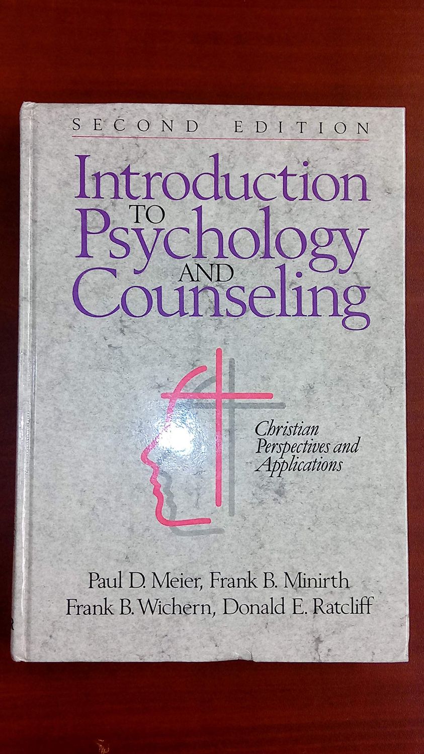 Introduction to Psychology and Counseling: Christian Perspectives and Applications, 2nd Edition...