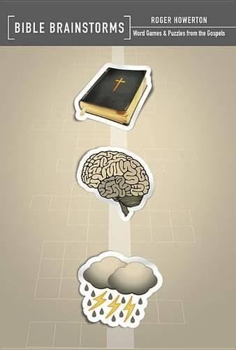 Bible Brainstorms: Word Games &amp; Puzzles from the Gospels..