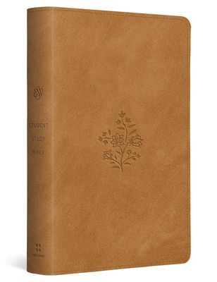 ESV Student Study Bible (TruTone, Nubuck Caramel, Wildflower Design): Holy Bible, English Standard Version