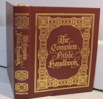 Complete Bible Handbook: An Illustrated Companion...