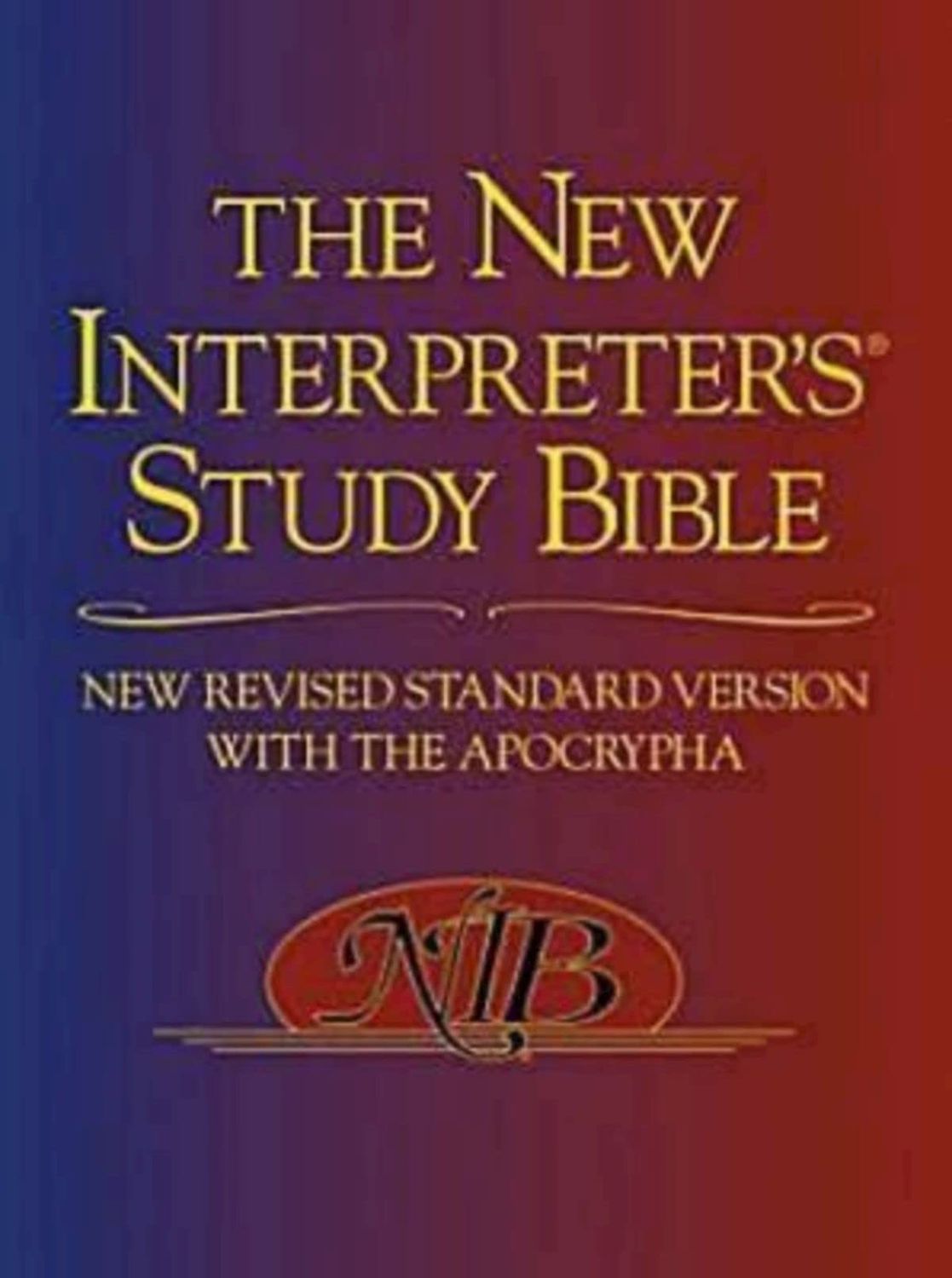 The New Interpreter&#39;s Study Bible: New Revised Standard Version With the Apocrypha..