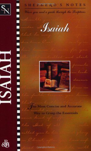 Shepherd's Notes: Isaiah...