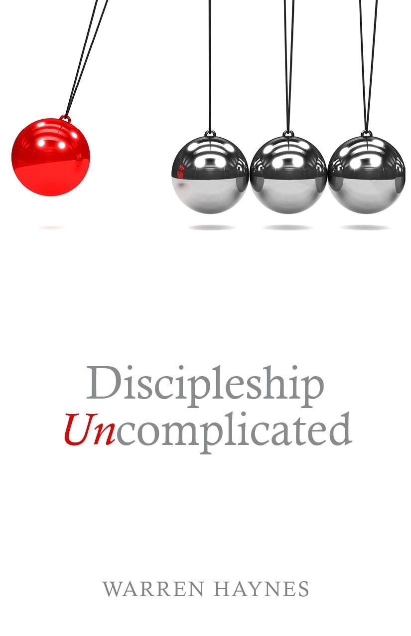 Discipleship Uncomplicated...