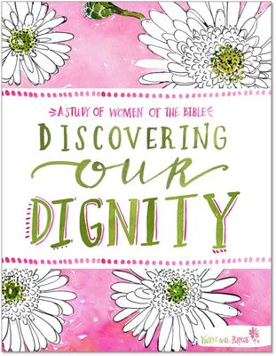 Discovering Our Dignity....
