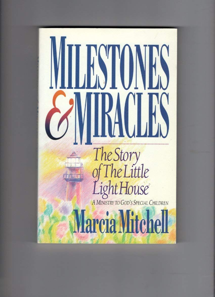 Milestones &amp; miracles...