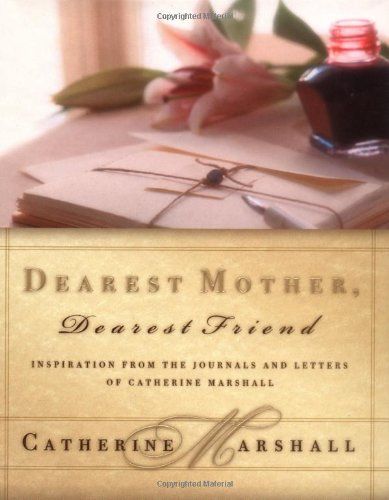 Dearest Mother, Dearest Friend..