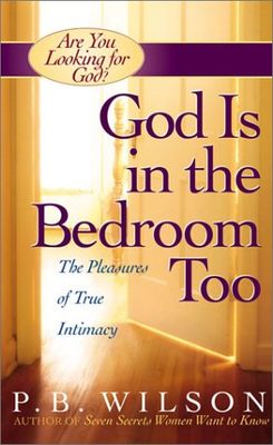 God Is in the Bedroom Too...
