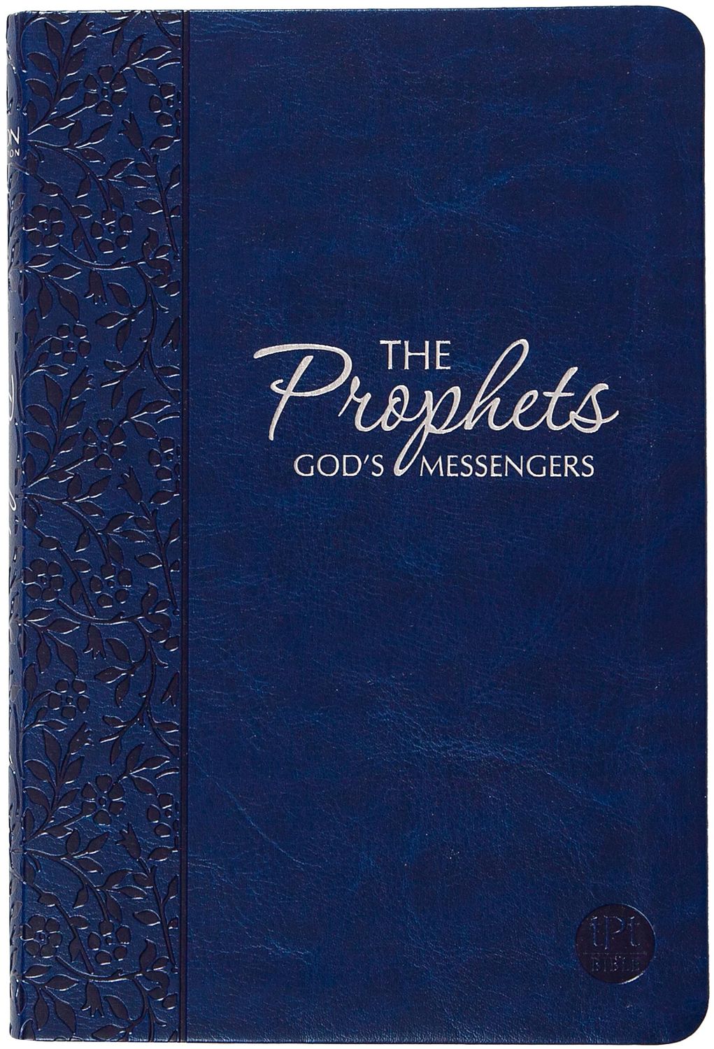 The Passion Translation: The Prophets-God&#39;S Messengers-Navy Faux Leather