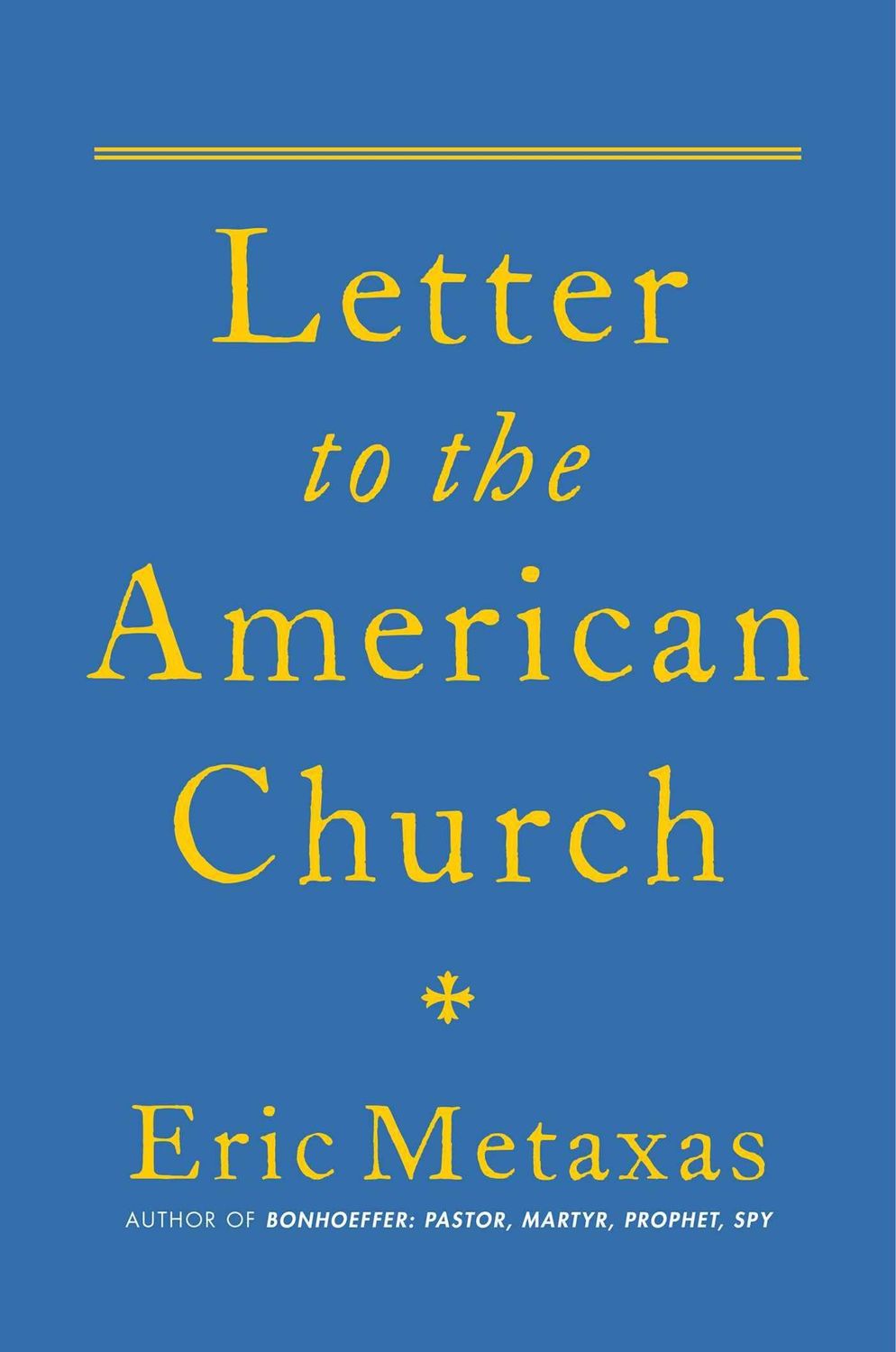 Letter to the American Church....