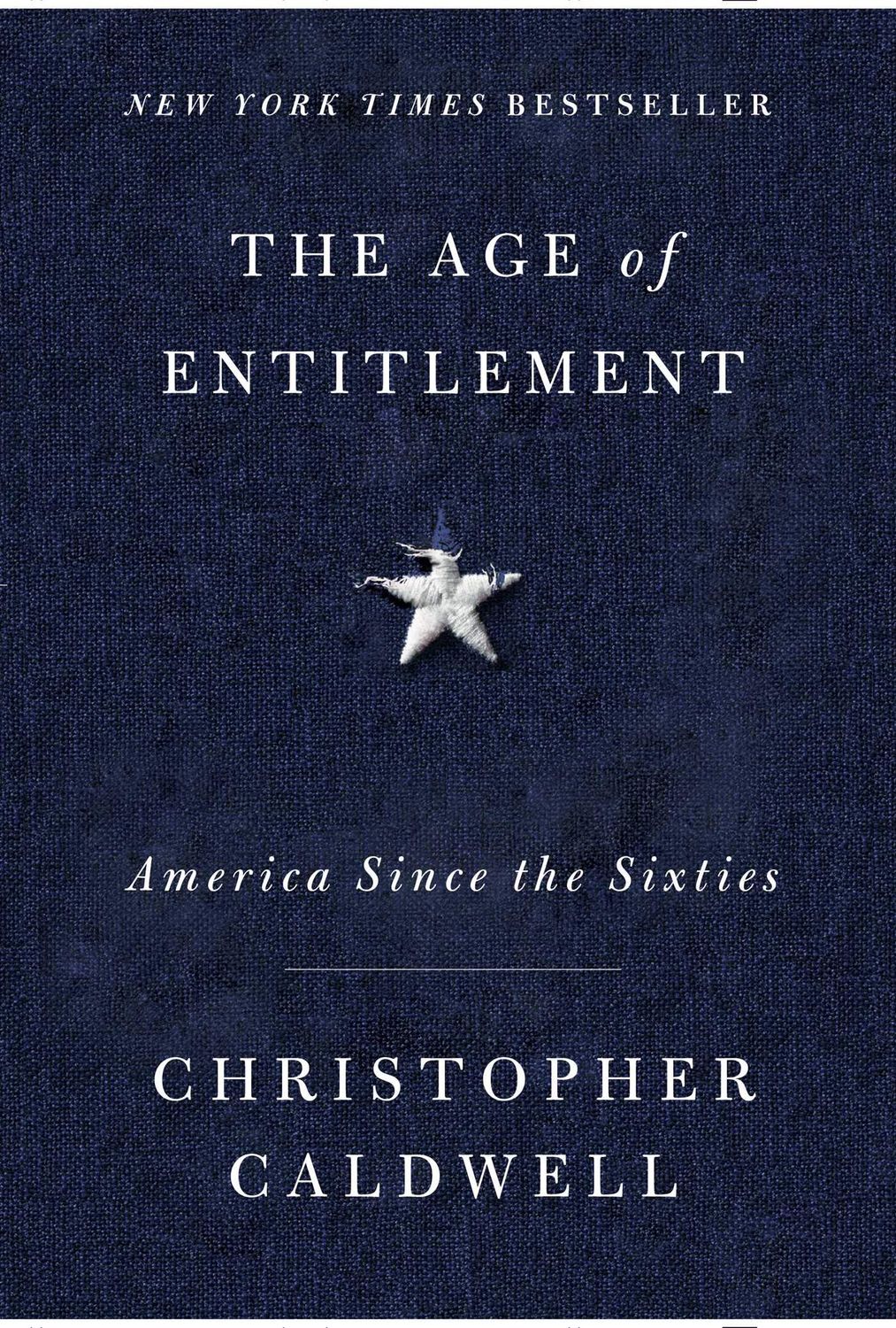 The Age of Entitlement: America Since the Sixties...