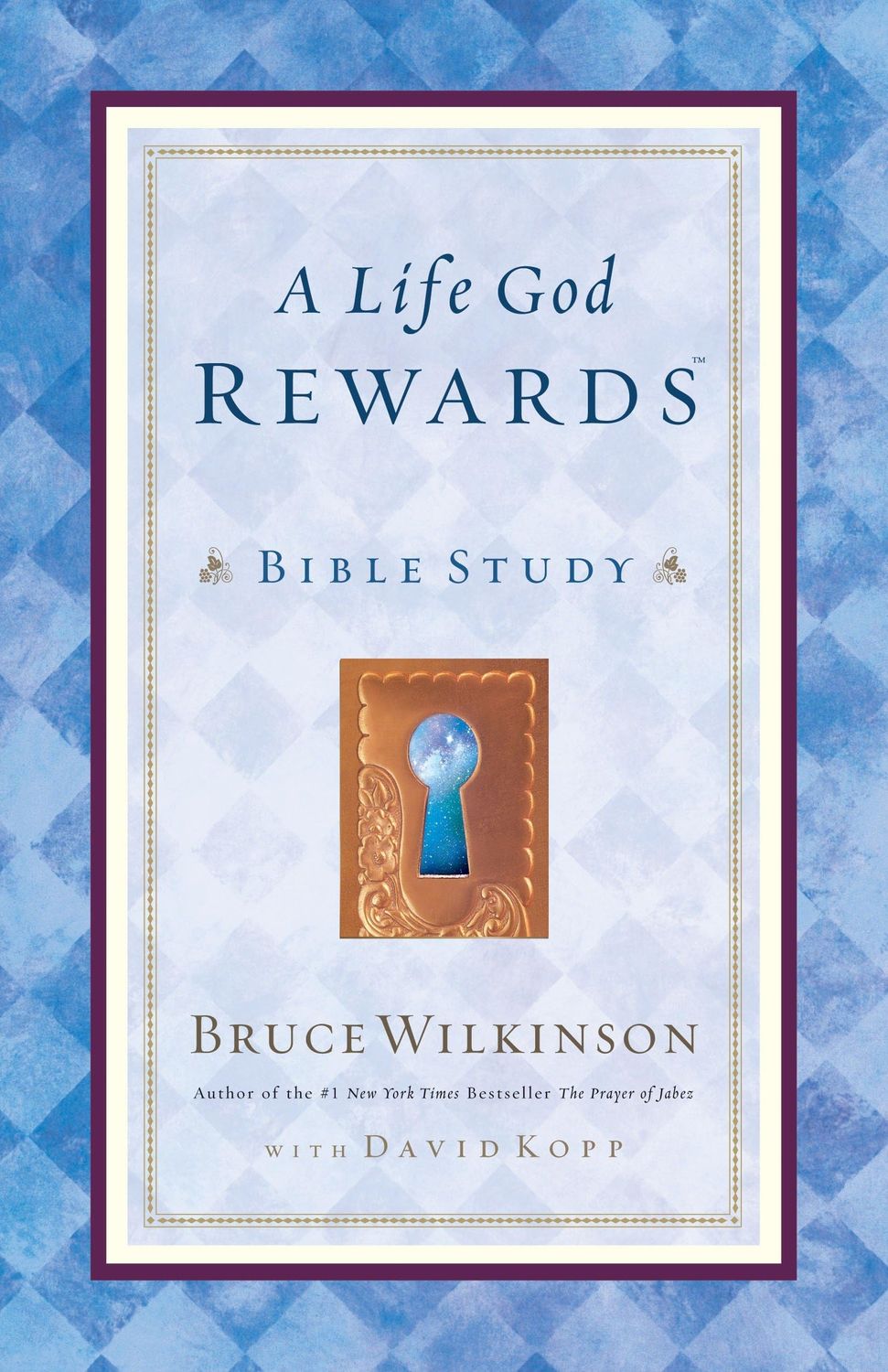 A Life God Rewards: Bible Study (Breakthrough Series)...