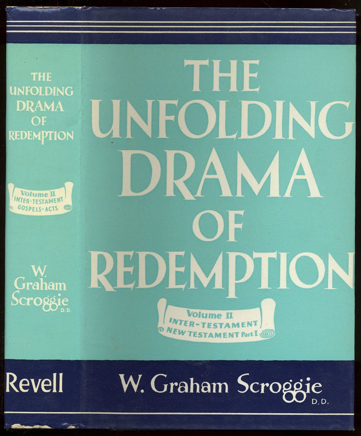 The Unfolding Drama of Redemption Vol 2, Part 1....
