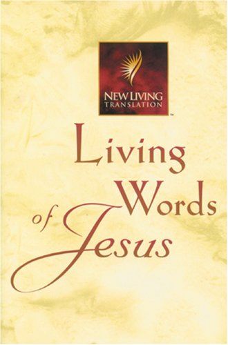 Living Words of Jesus....
