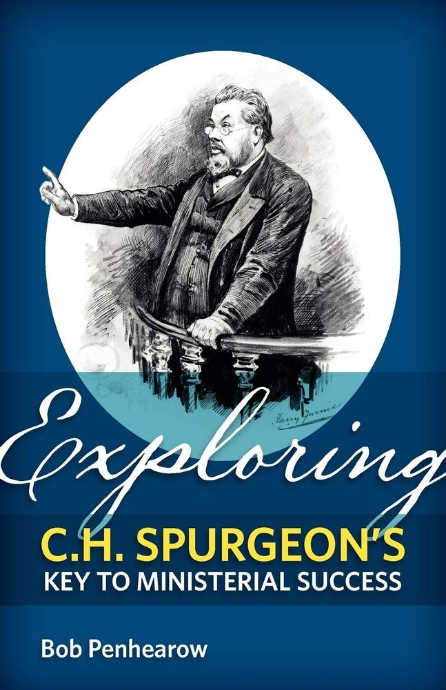Exploring C.H. Spurgeon's Key to Ministerial Success...