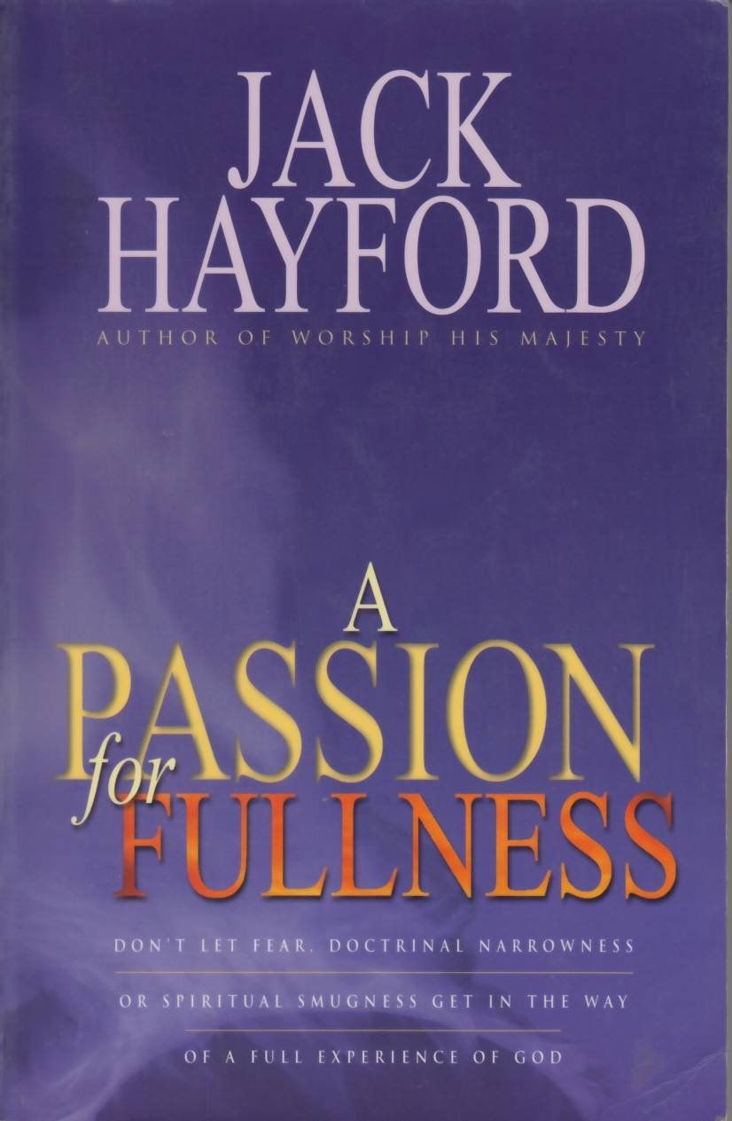 A Passion for Fullness....