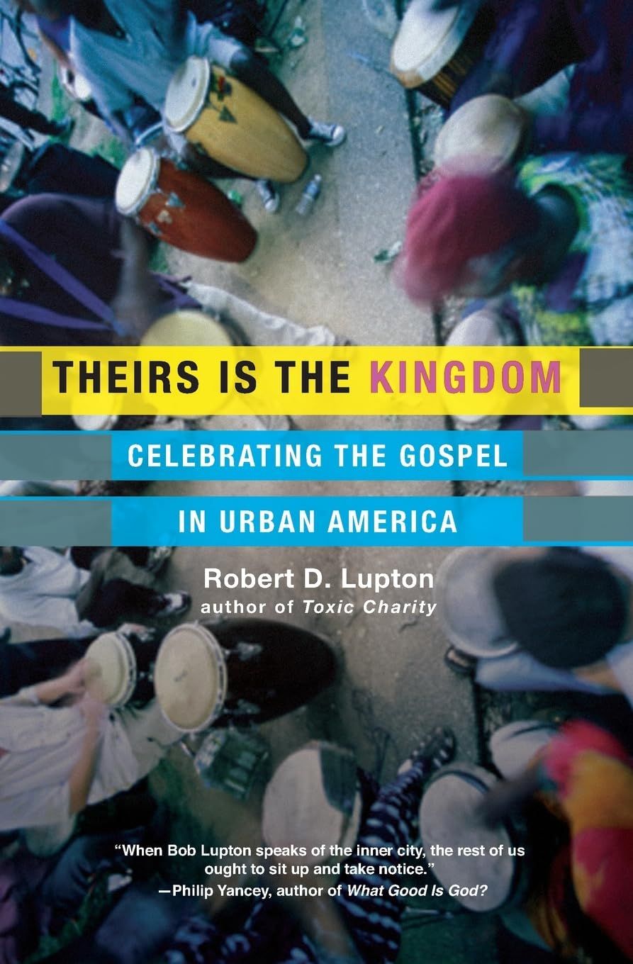 Theirs Is the Kingdom: Celebrating the Gospel in Urban America....