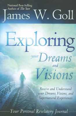 Exploring Your Dreams and Visions..