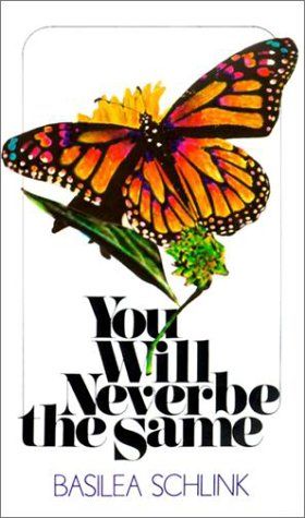 You Will Never Be the Same..