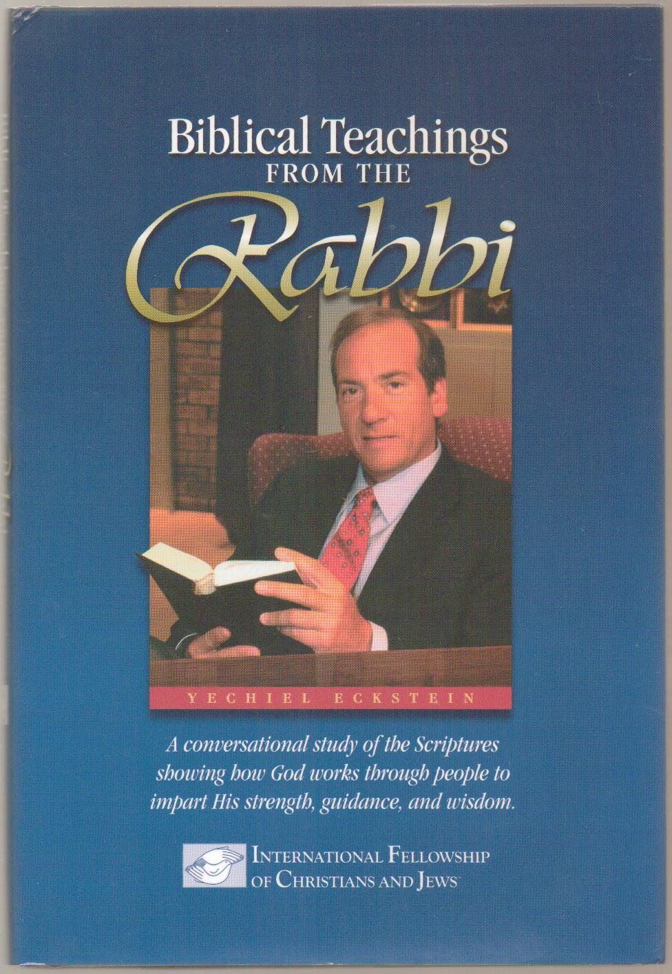 Biblical Teachings from the Rabbi..