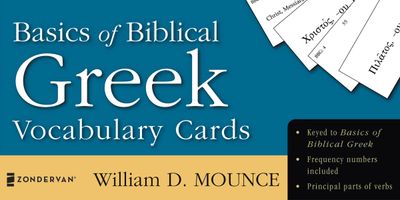 Basics of Biblical Greek Vocabulary Cards (The Zondervan Vocabulary Builder Series)..