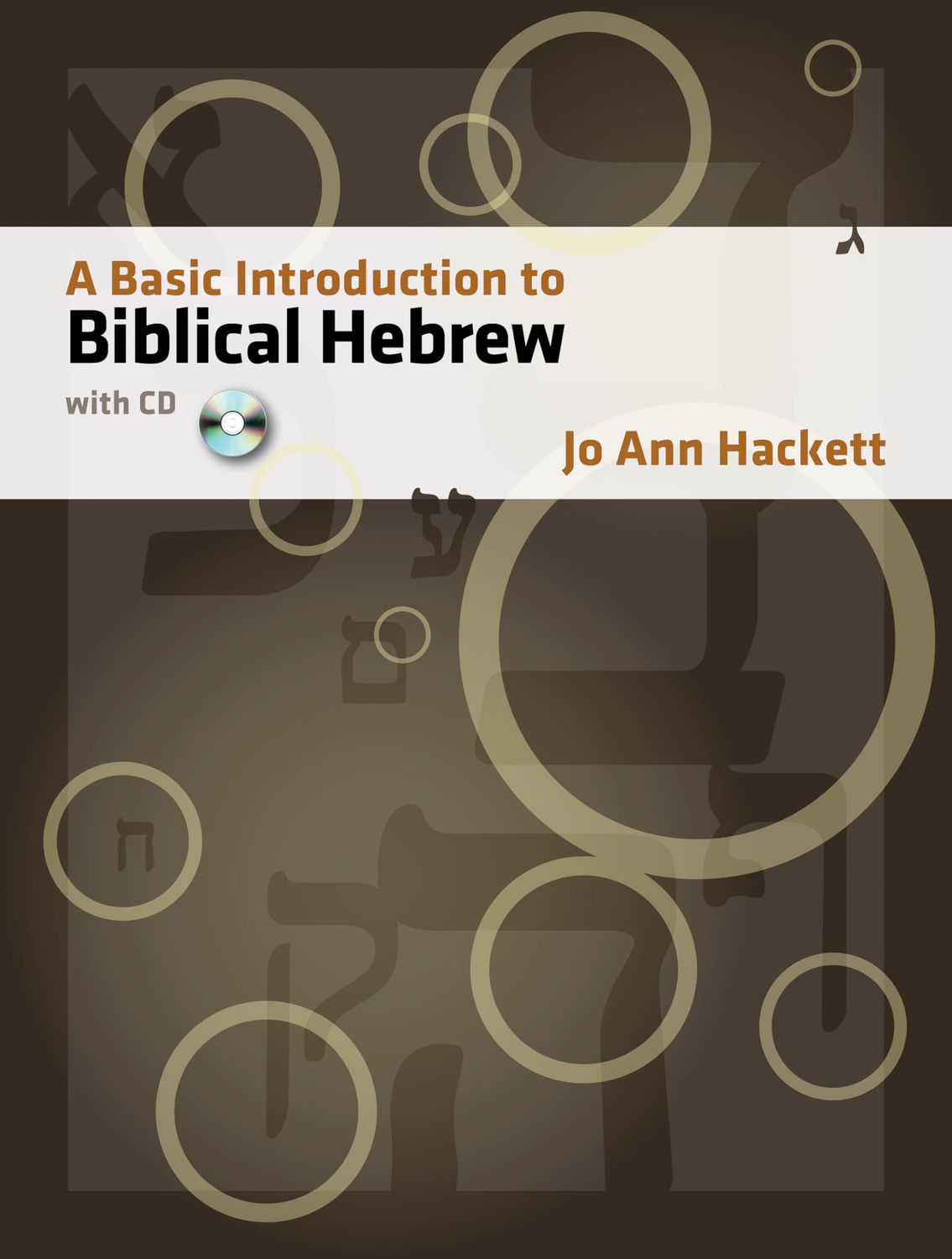 A Basic Introduction to Biblical Hebrew, with CD..