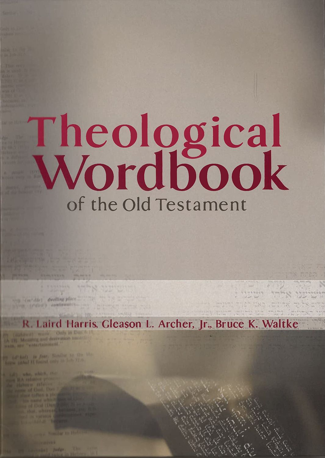 Theological Wordbook of the Old Testament..