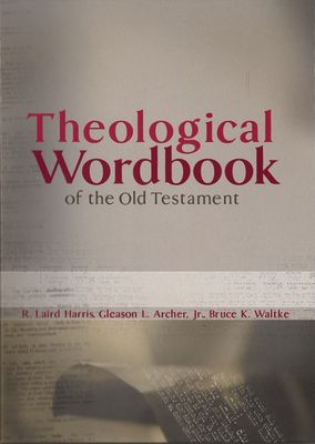 Theological Wordbook of the Old Testament..