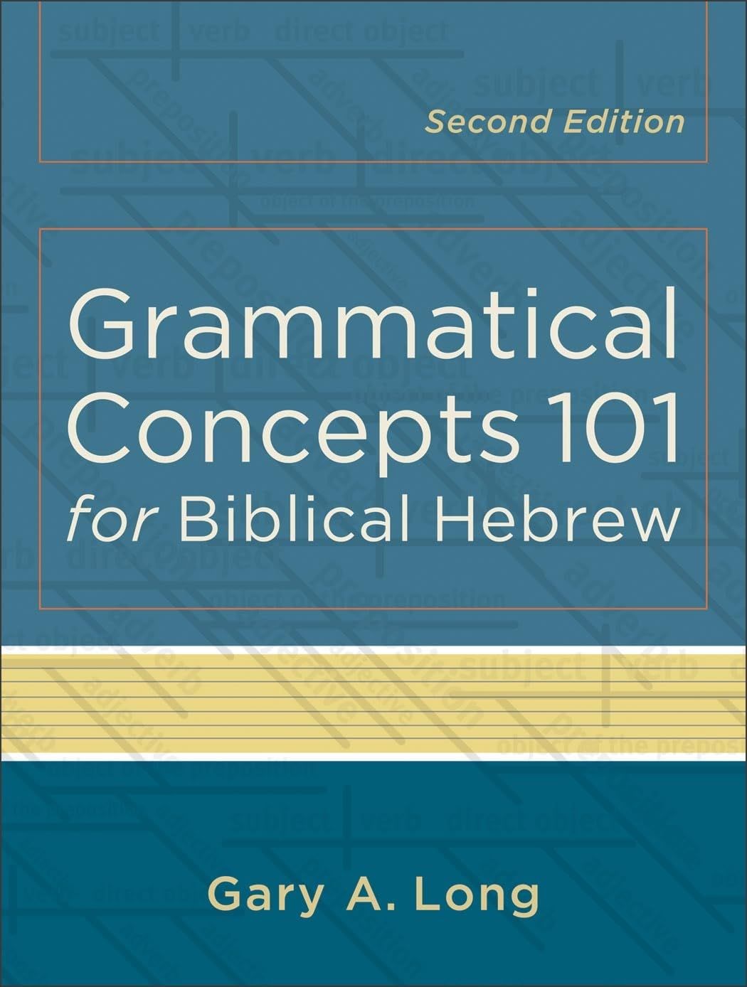 Grammatical Concepts 101 for Biblical Hebrew..