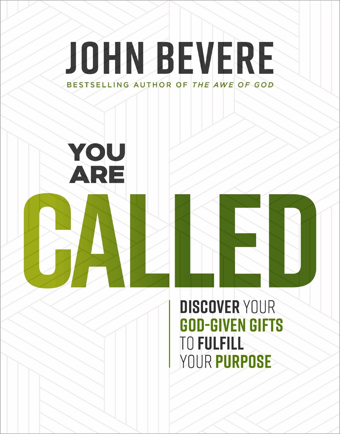 You Are Called: Discover Your God-Given Gifts to Fulfill Your Purpose
