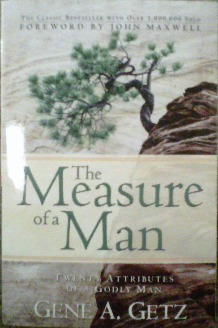 The Measure of a Man..
