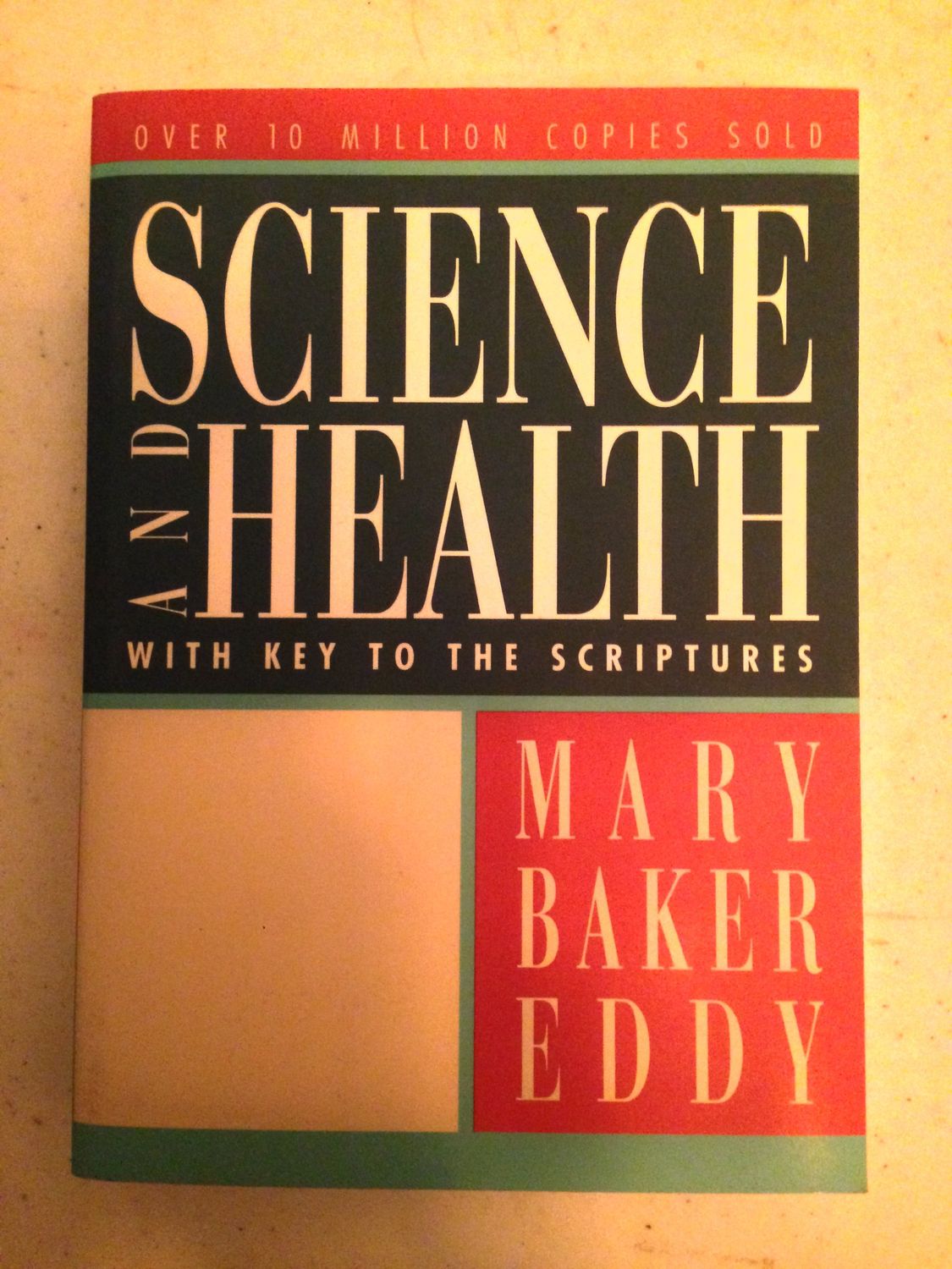 Science and Health with Key to the Scriptures (Authorized, Trade Ed.)..