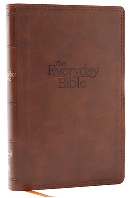 NKJV, The Everyday Bible, Brown Leathersoft, RL, Comfort Print: 365 Daily Readings Through the Whole Bible