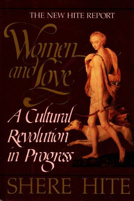 Women and Love, A Cultural Revolution in Progress..