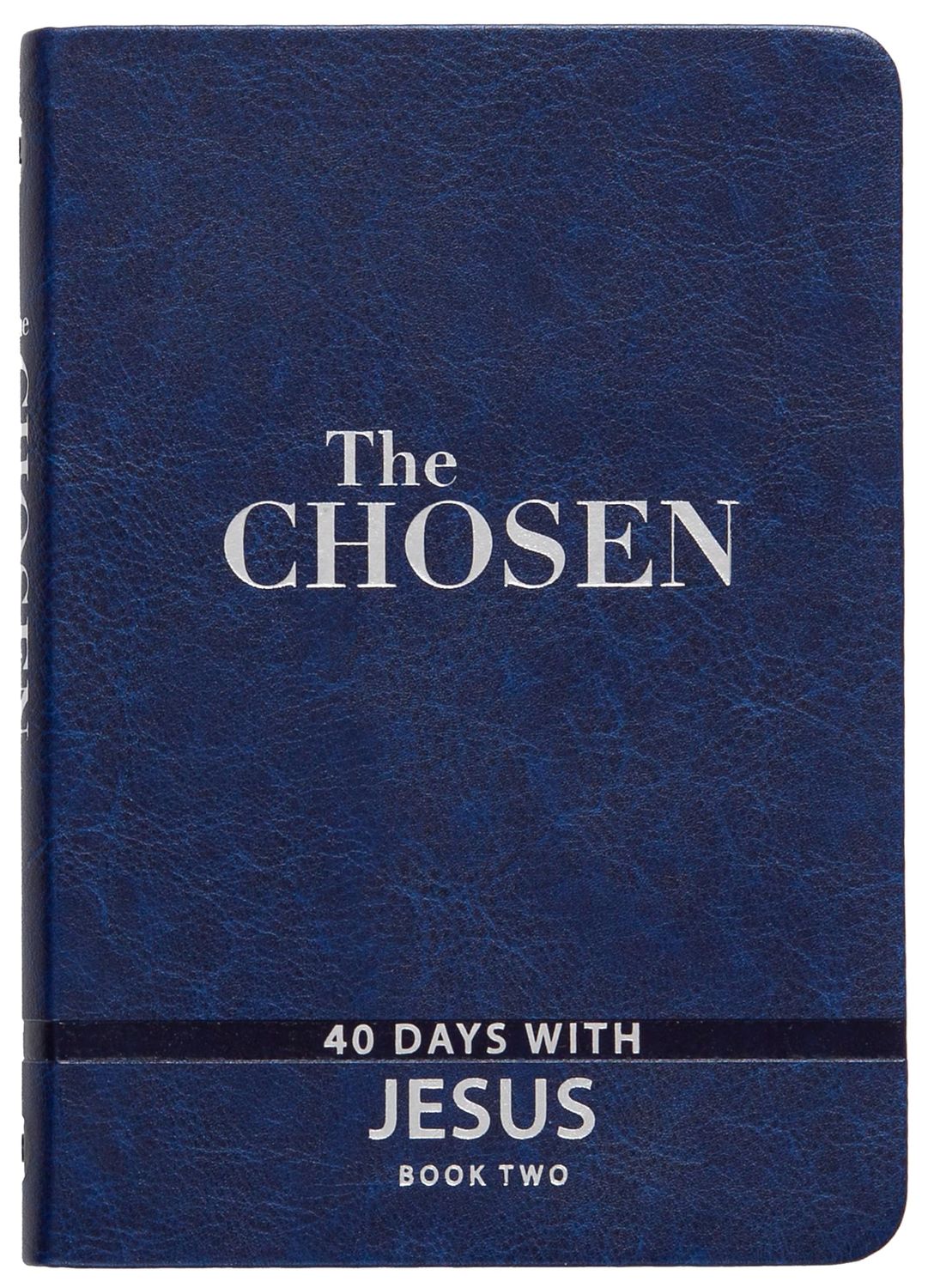 The Chosen Book Two: 40 Days with Jesus (Imitation Leather)..
