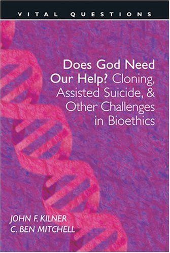 Does God Need Our Help?: Cloning, Assisted Suicide, &amp; Other Challenges . . (Vital Questions)..